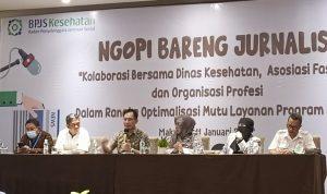 BPJS Kesehatan Mengajak Para Pemangku Kebijakan dan Pemerhati Kesehatan Berkolaborasi Tingkatkan Mutu Layanan Program JKN